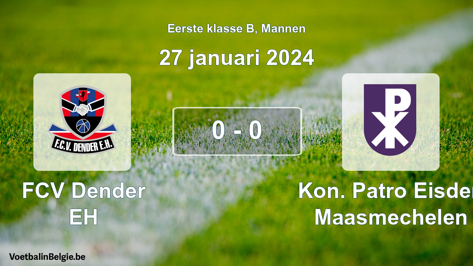 Gespeelde wedstrijd mannenvoetbal: FCV Dender EH - Kon. Patro Eisden Maasmechelen 0 - 0 (27 januari 2024)