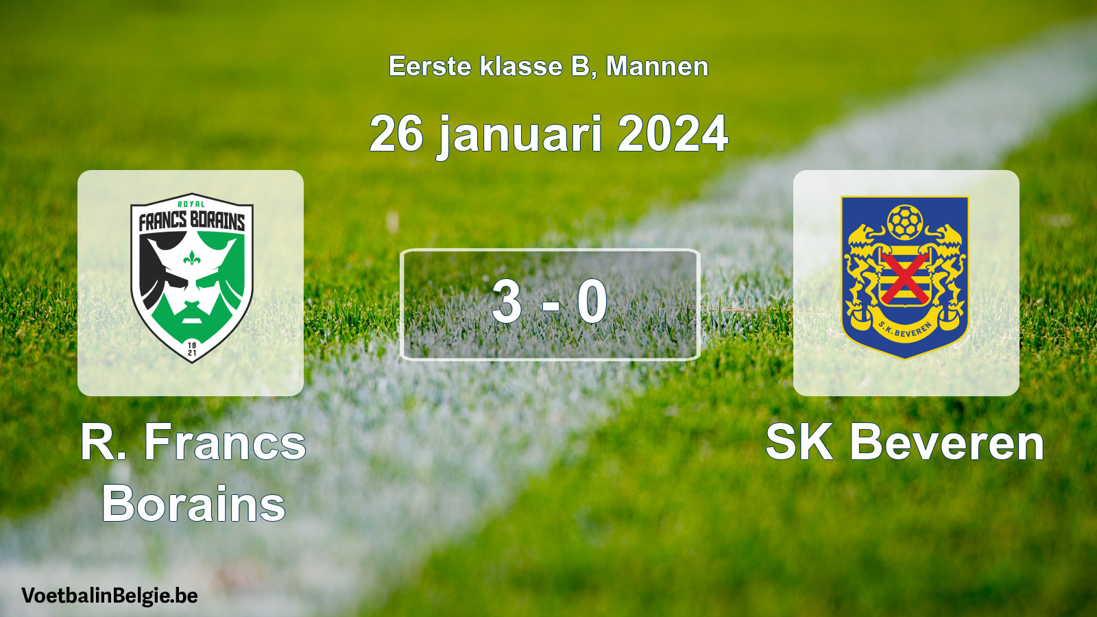 Gespeelde wedstrijd mannenvoetbal: R. Francs Borains - SK Beveren 3 - 0 (26 januari 2024)
