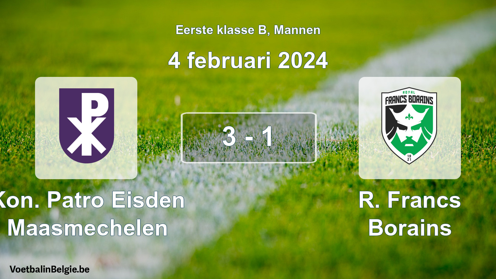 Gespeelde wedstrijd mannenvoetbal: Kon. Patro Eisden Maasmechelen - R. Francs Borains 3 - 1 (4 februari 2024)