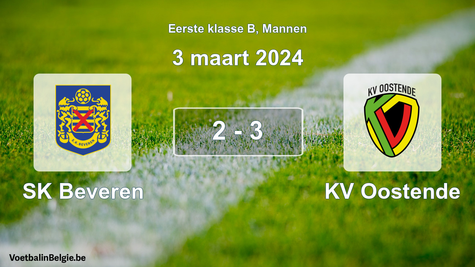 Played match men football: SK Beveren - KV Oostende 2 - 3 (3 March 2024)