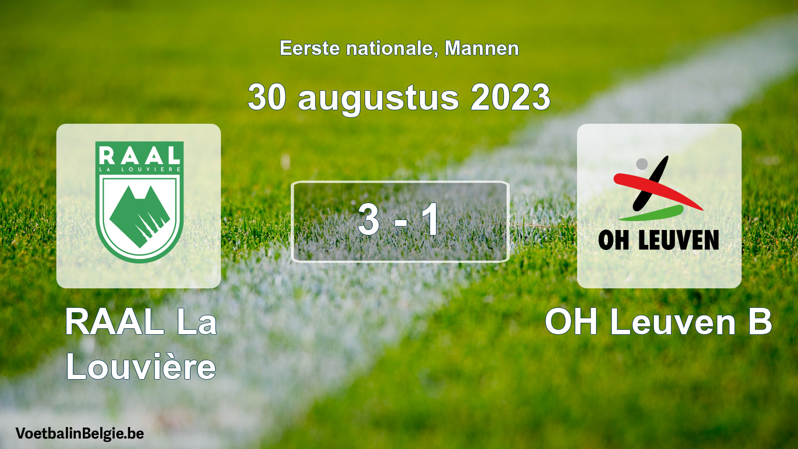 Gespeelde wedstrijd mannenvoetbal: RAAL La Louvière - OH Leuven B 3 - 1 (30 augustus 2023)