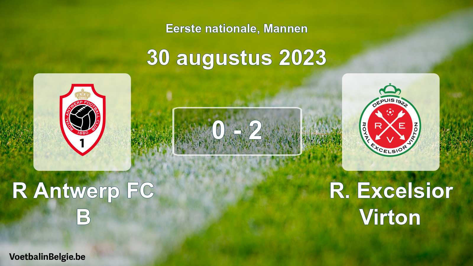 Gespeelde wedstrijd mannenvoetbal: R Antwerp FC B - R. Excelsior Virton 0 - 2 (30 augustus 2023)