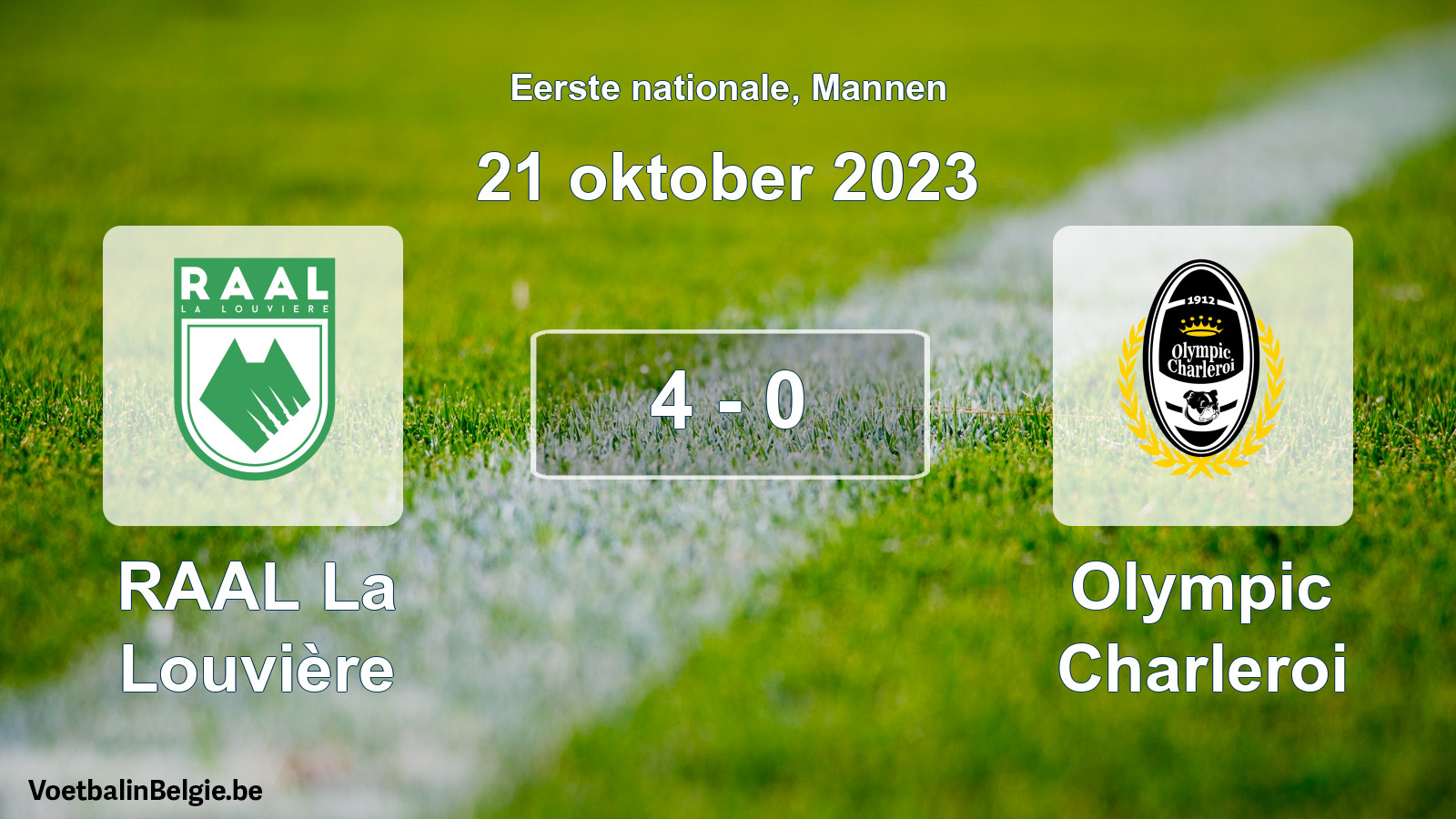 Gespeelde wedstrijd mannenvoetbal: RAAL La Louvière - Olympic Charleroi 4 - 0 (21 oktober 2023)