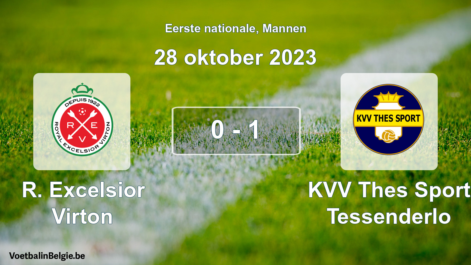 Gespeelde wedstrijd mannenvoetbal: R. Excelsior Virton - KVV Thes Sport Tessenderlo 0 - 1 (28 oktober 2023)