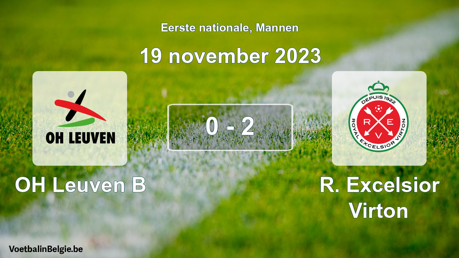 Gespeelde wedstrijd mannenvoetbal: OH Leuven B - R. Excelsior Virton 0 - 2 (19 november 2023)
