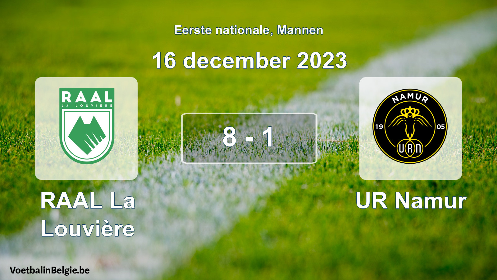 Gespieltes Spiel männer-Fußball: RAAL La Louvière - UR Namur 8 - 1 (16 Dezember 2023)