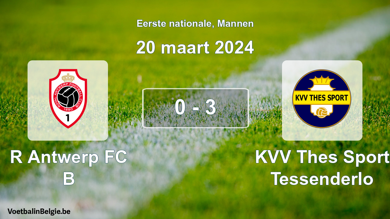 Gespeelde wedstrijd mannenvoetbal: R Antwerp FC B - KVV Thes Sport Tessenderlo 0 - 3 (20 maart 2024)