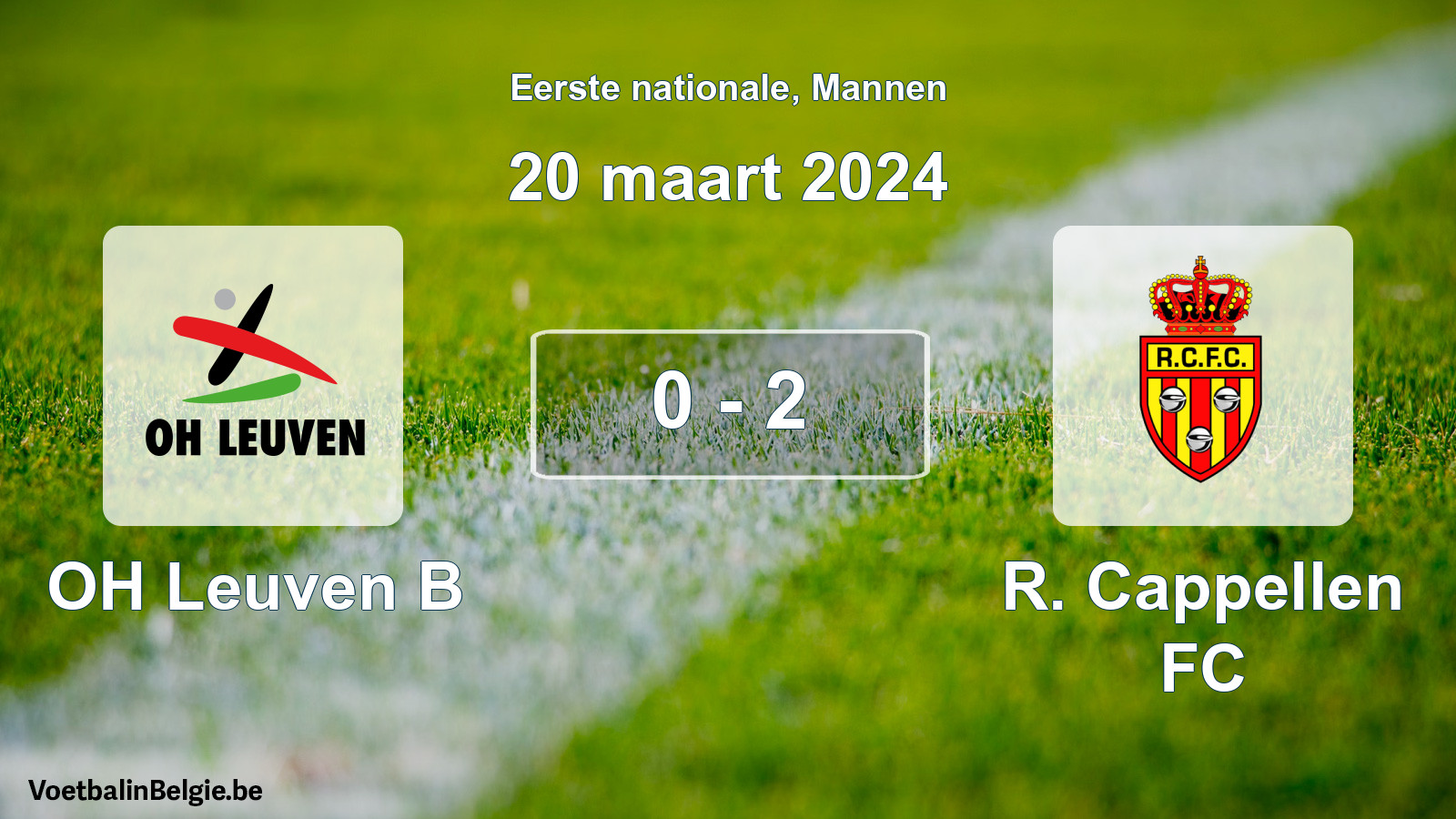 Gespeelde wedstrijd mannenvoetbal: OH Leuven B - R. Cappellen FC 0 - 2 (20 maart 2024)