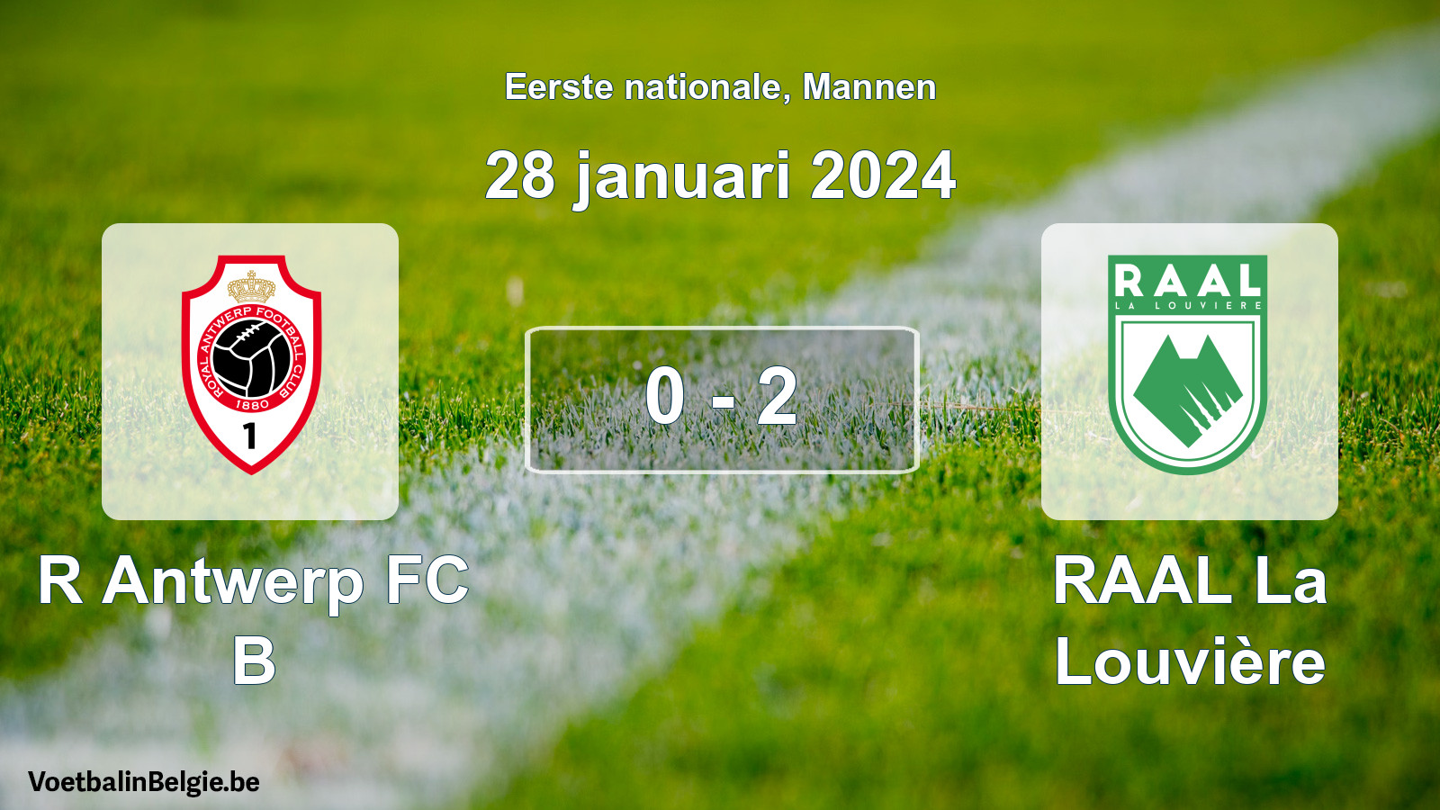 Gespeelde wedstrijd mannenvoetbal: R Antwerp FC B - RAAL La Louvière 0 - 2 (28 januari 2024)