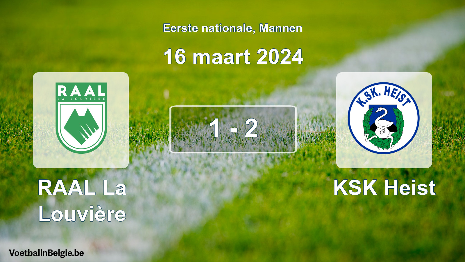 Gespeelde wedstrijd mannenvoetbal: RAAL La Louvière - KSK Heist 1 - 2 (16 maart 2024)
