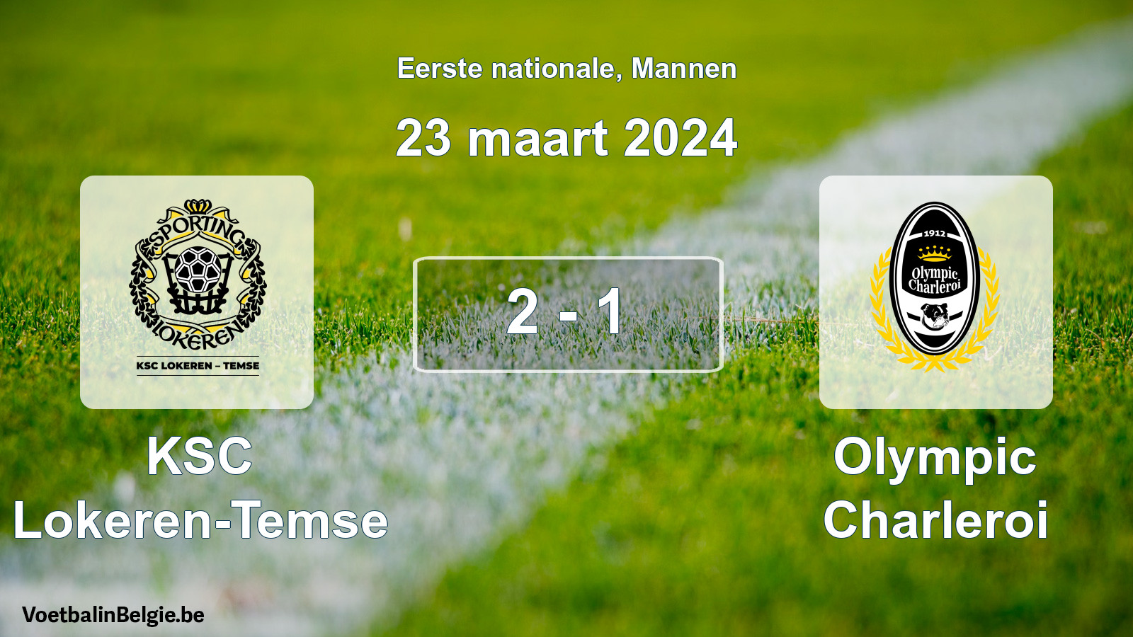 Gespeelde wedstrijd mannenvoetbal: KSC Lokeren-Temse - Olympic Charleroi 2 - 1 (23 maart 2024)