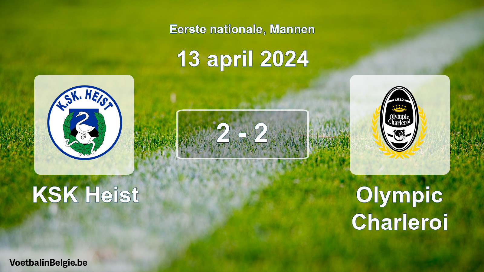 Gespeelde wedstrijd mannenvoetbal: KSK Heist - Olympic Charleroi 2 - 2 (13 april 2024)