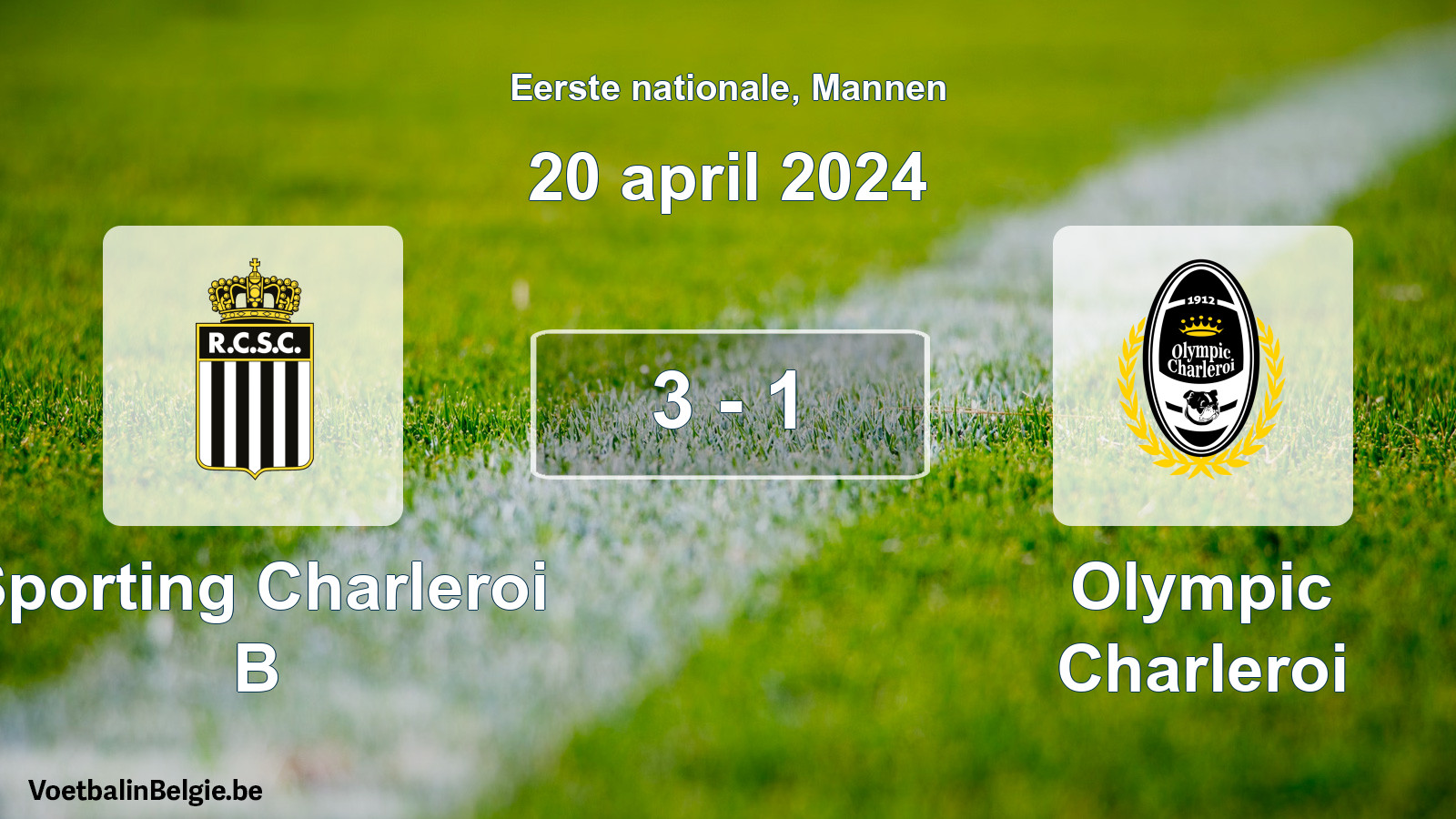 Gespeelde wedstrijd mannenvoetbal: Sporting Charleroi B - Olympic Charleroi 3 - 1 (20 april 2024)