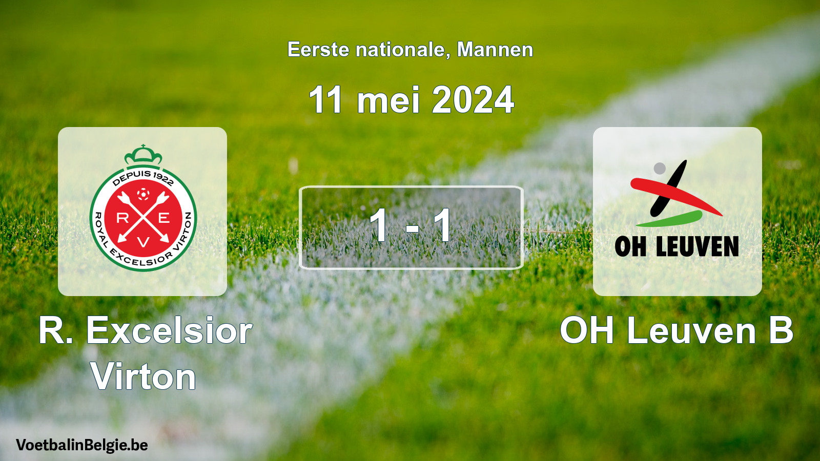 Played match men football: R. Excelsior Virton - OH Leuven B 1 - 1 (11 May 2024)