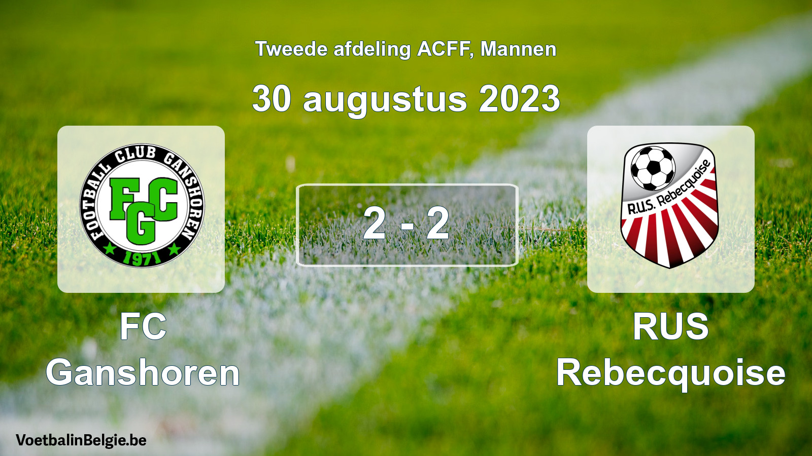 Gespeelde wedstrijd mannenvoetbal: FC Ganshoren - RUS Rebecquoise 2 - 2 (30 augustus 2023)