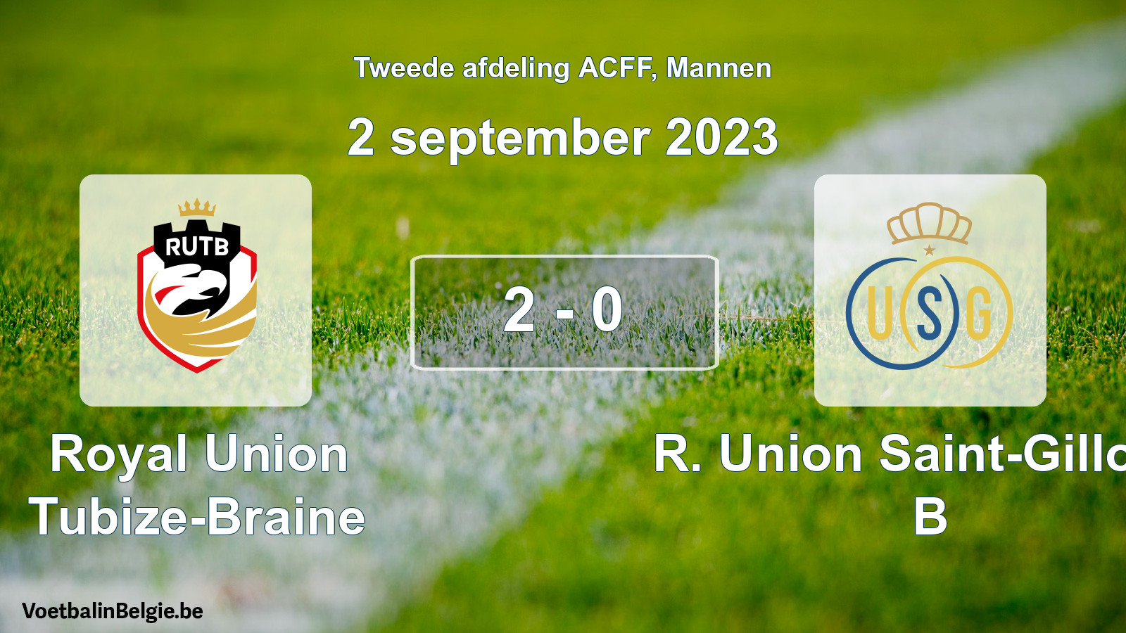 Gespeelde wedstrijd mannenvoetbal: Royal Union Tubize-Braine - R. Union Saint-Gilloise B 2 - 0 (2 september 2023)