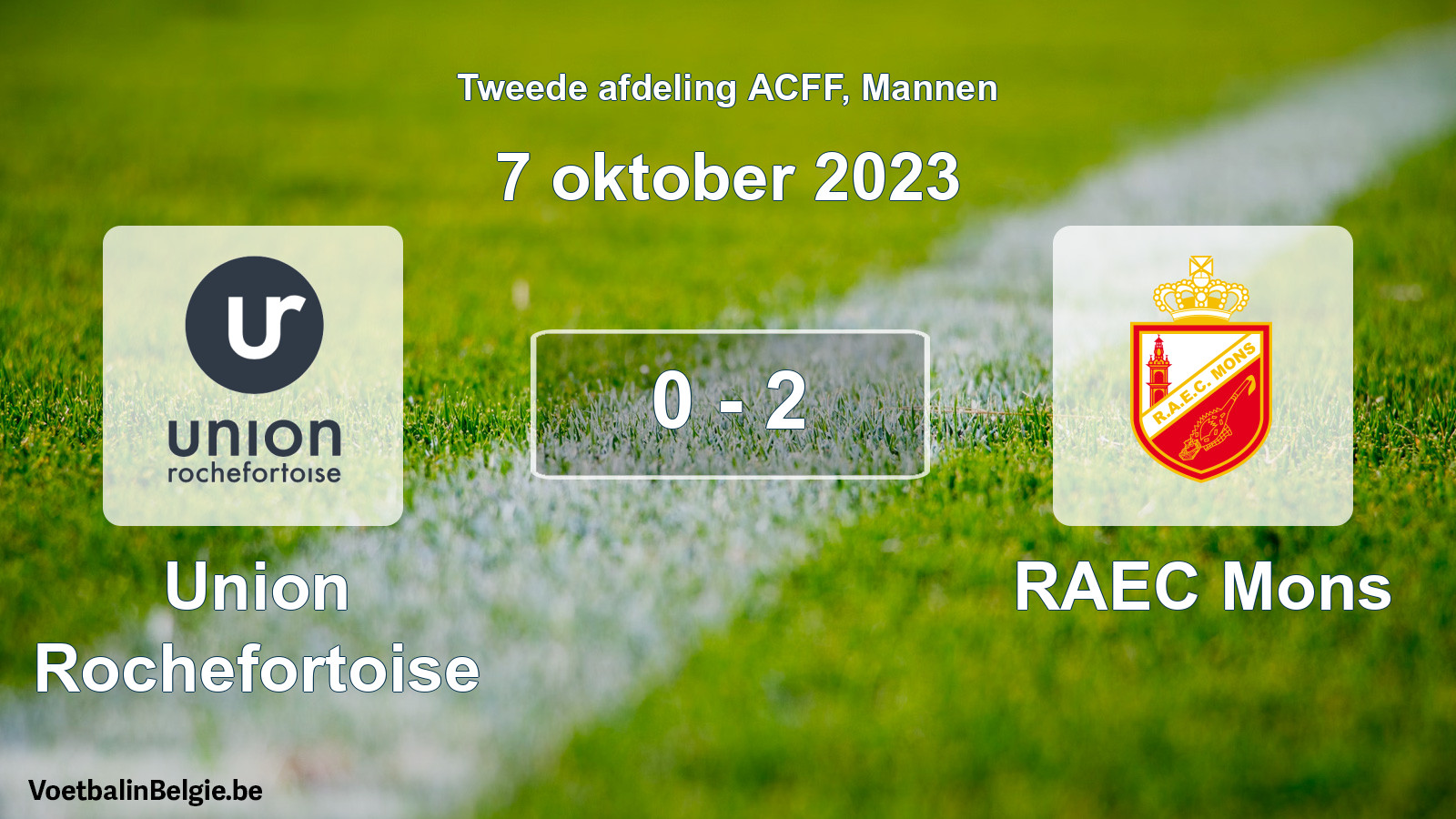 Gespeelde wedstrijd mannenvoetbal: Union Rochefortoise - RAEC Mons 0 - 2 (7 oktober 2023)