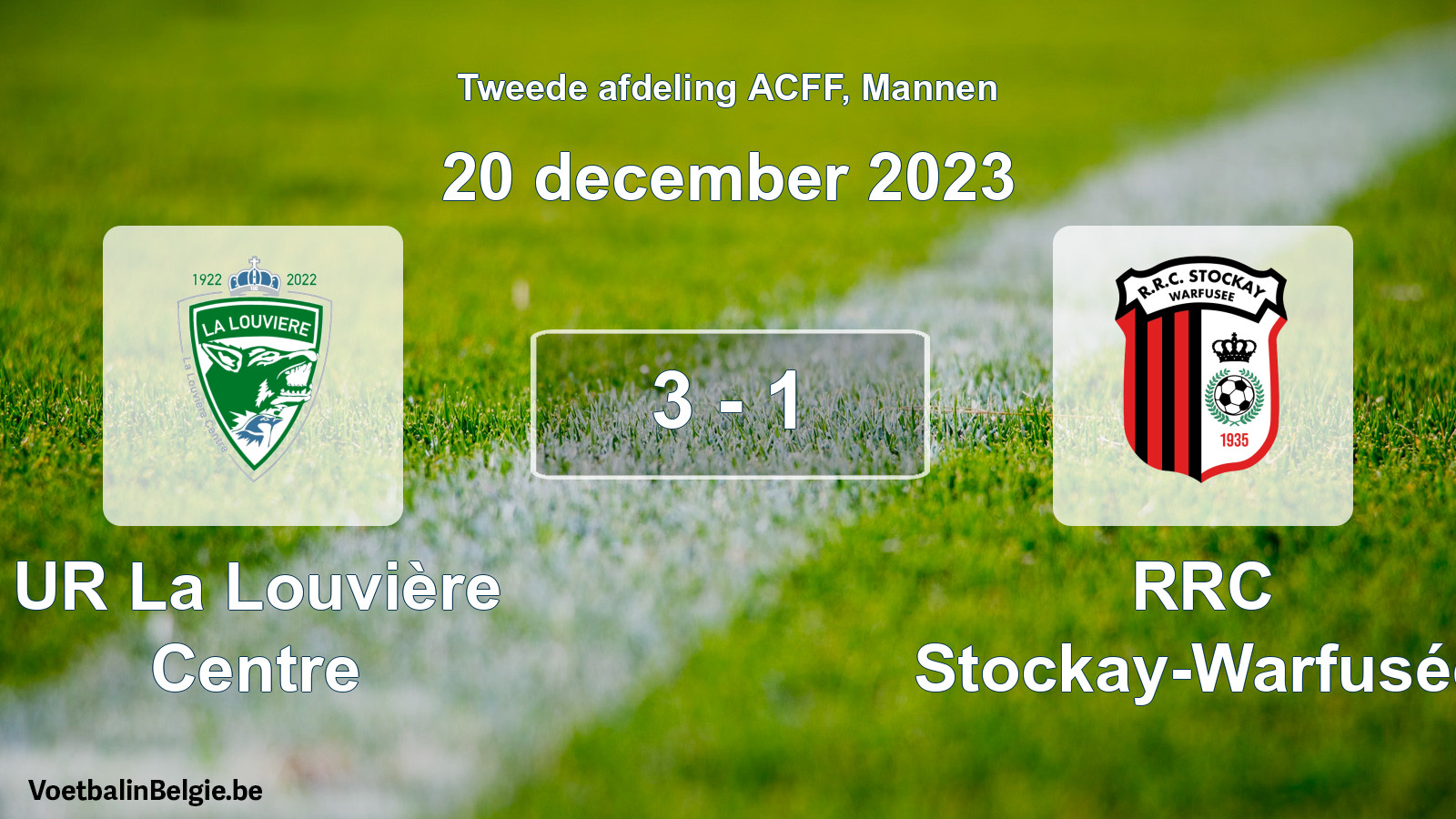 Gespeelde wedstrijd mannenvoetbal: UR La Louvière Centre - RRC Stockay-Warfusée 3 - 1 (20 december 2023)
