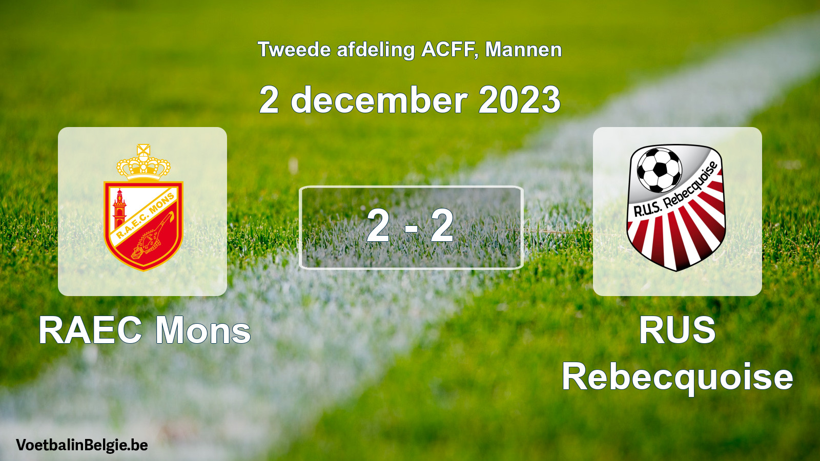 Gespeelde wedstrijd mannenvoetbal: RAEC Mons - RUS Rebecquoise 2 - 2 (2 december 2023)