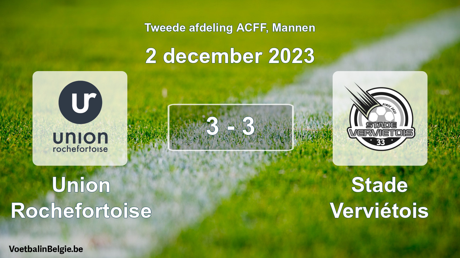 Gespeelde wedstrijd mannenvoetbal: Union Rochefortoise - Stade Verviétois 3 - 3 (2 december 2023)