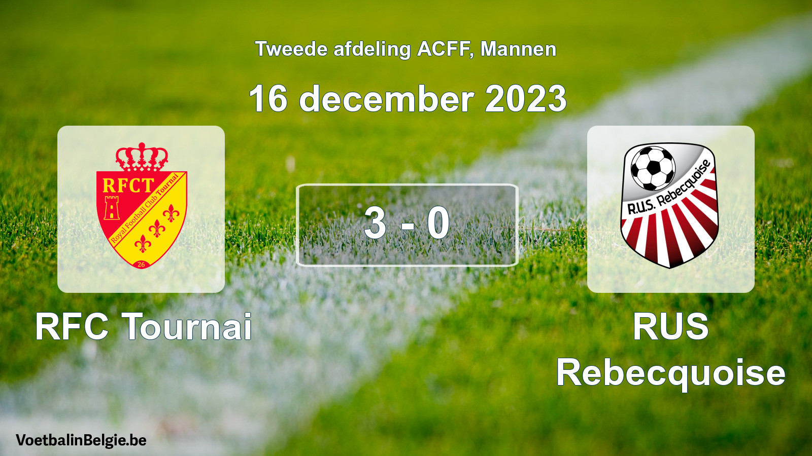 Gespeelde wedstrijd mannenvoetbal: RFC Tournai - RUS Rebecquoise 3 - 0 (16 december 2023)