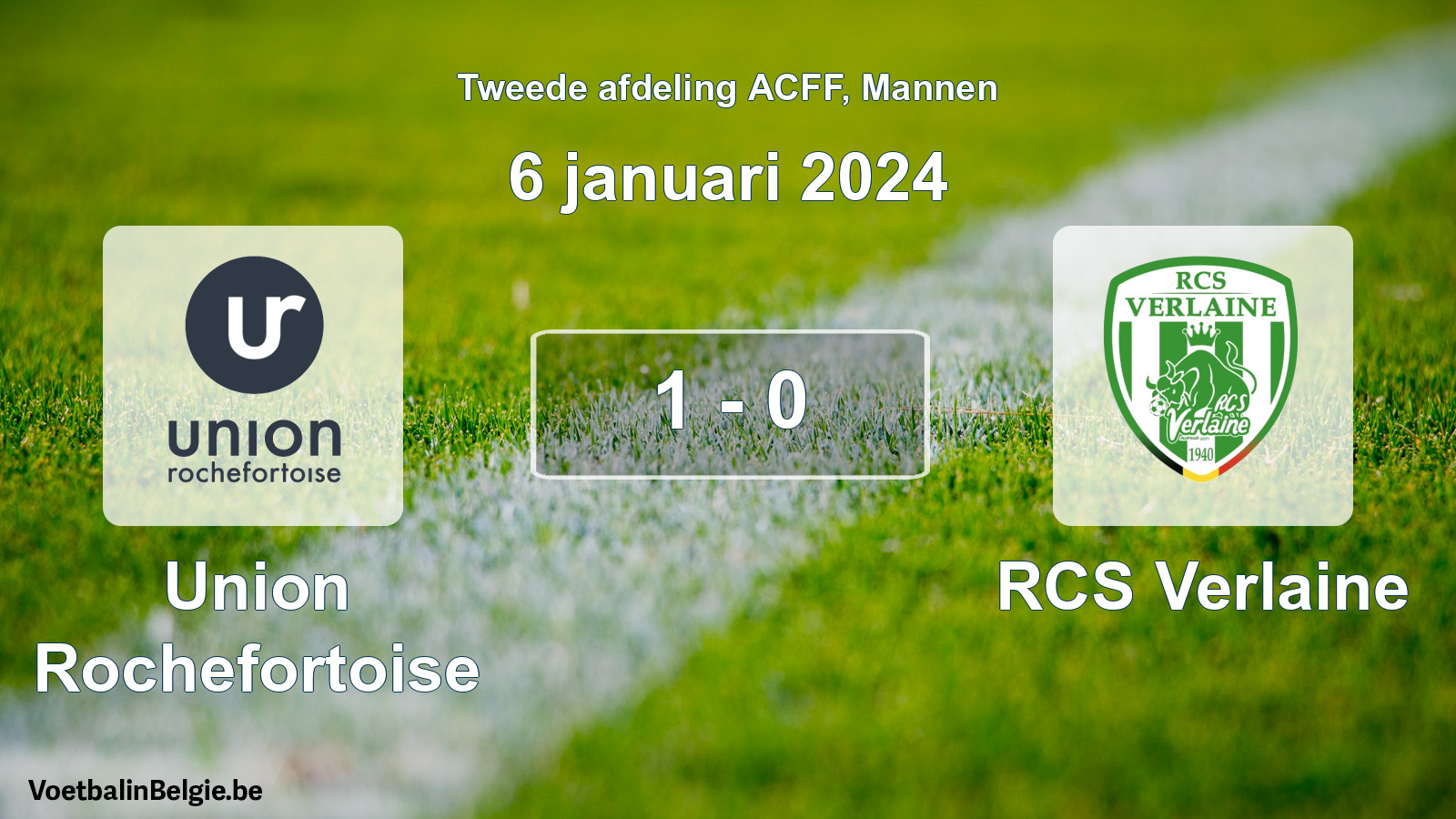 Gespeelde wedstrijd mannenvoetbal: Union Rochefortoise - RCS Verlaine 1 - 0 (6 januari 2024)