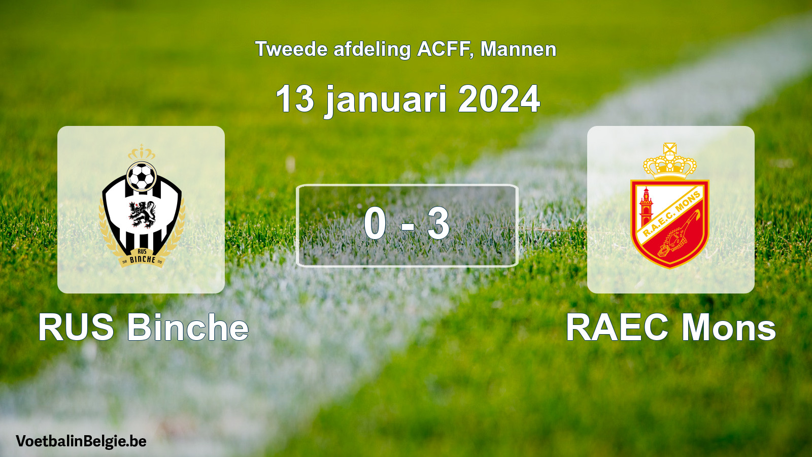 Gespeelde wedstrijd mannenvoetbal: RUS Binche - RAEC Mons 0 - 3 (13 januari 2024)