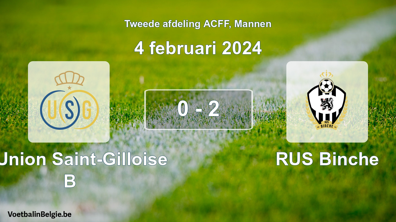 Gespeelde wedstrijd mannenvoetbal: R. Union Saint-Gilloise B - RUS Binche 0 - 2 (4 februari 2024)