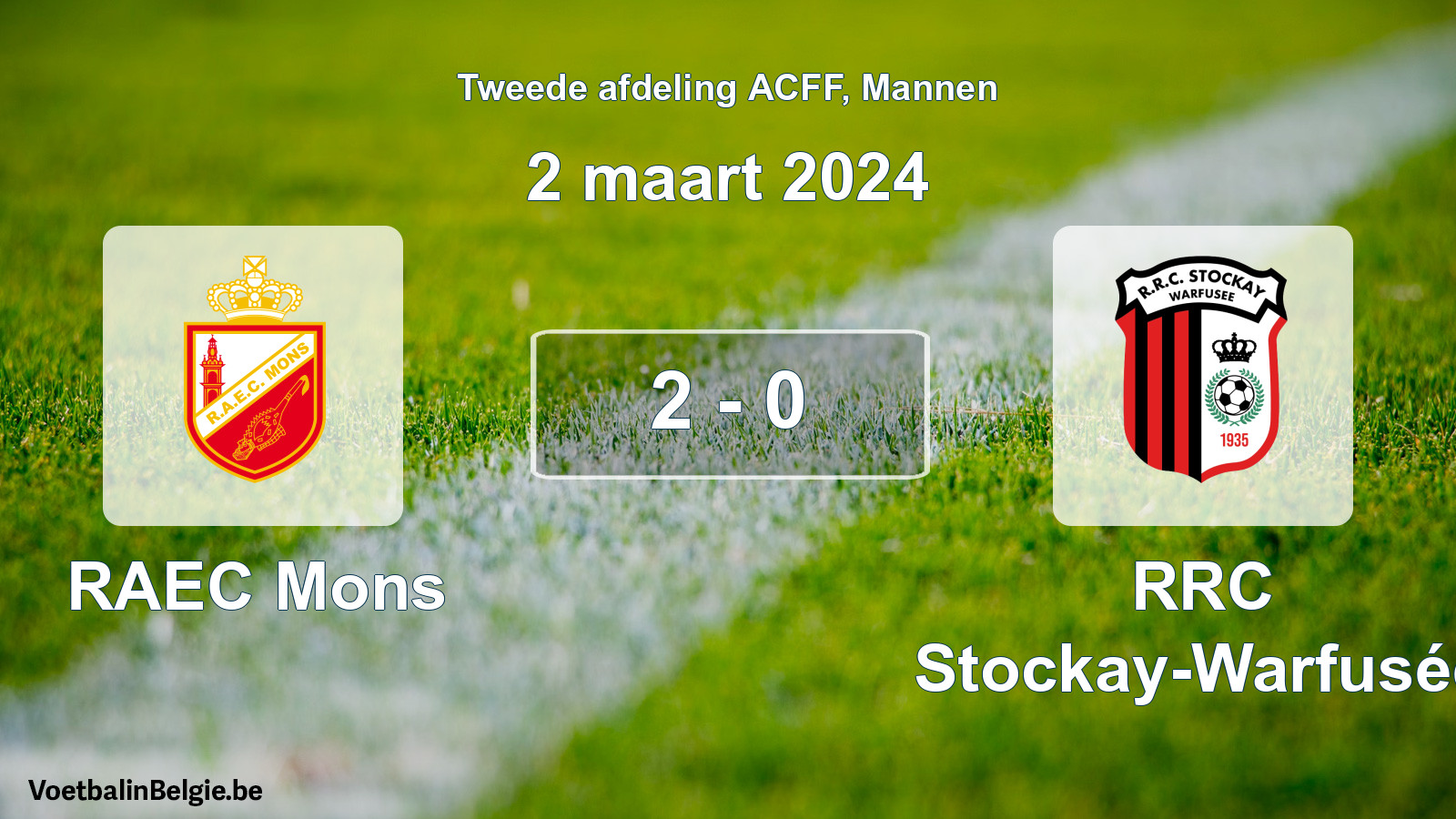 Gespeelde wedstrijd mannenvoetbal: RAEC Mons - RRC Stockay-Warfusée 2 - 0 (2 maart 2024)