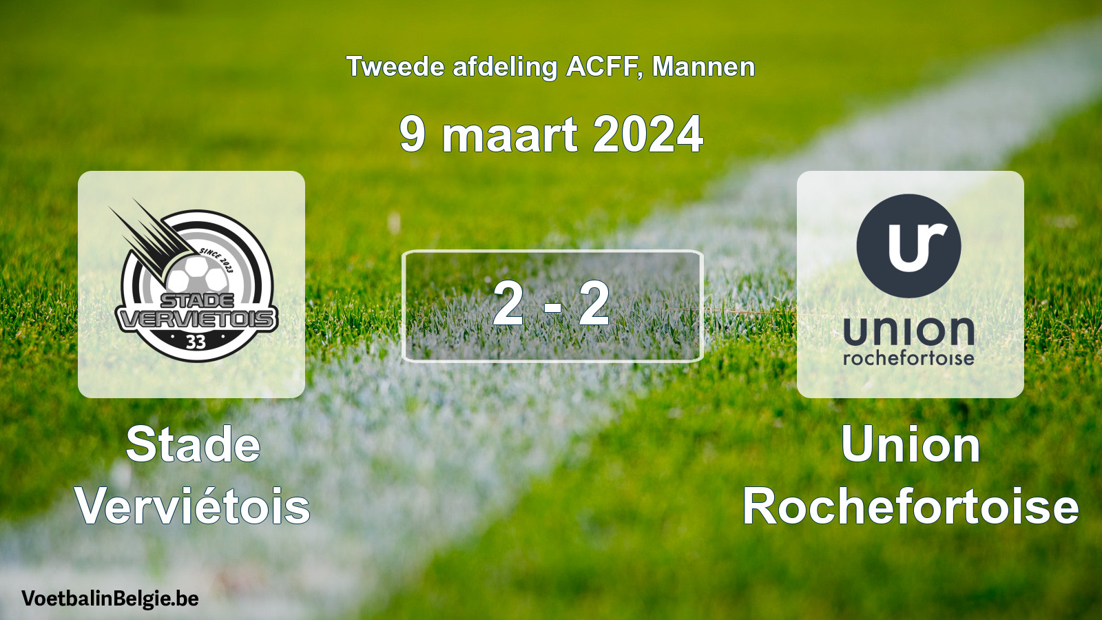 Gespeelde wedstrijd mannenvoetbal: Stade Verviétois - Union Rochefortoise 2 - 2 (9 maart 2024)