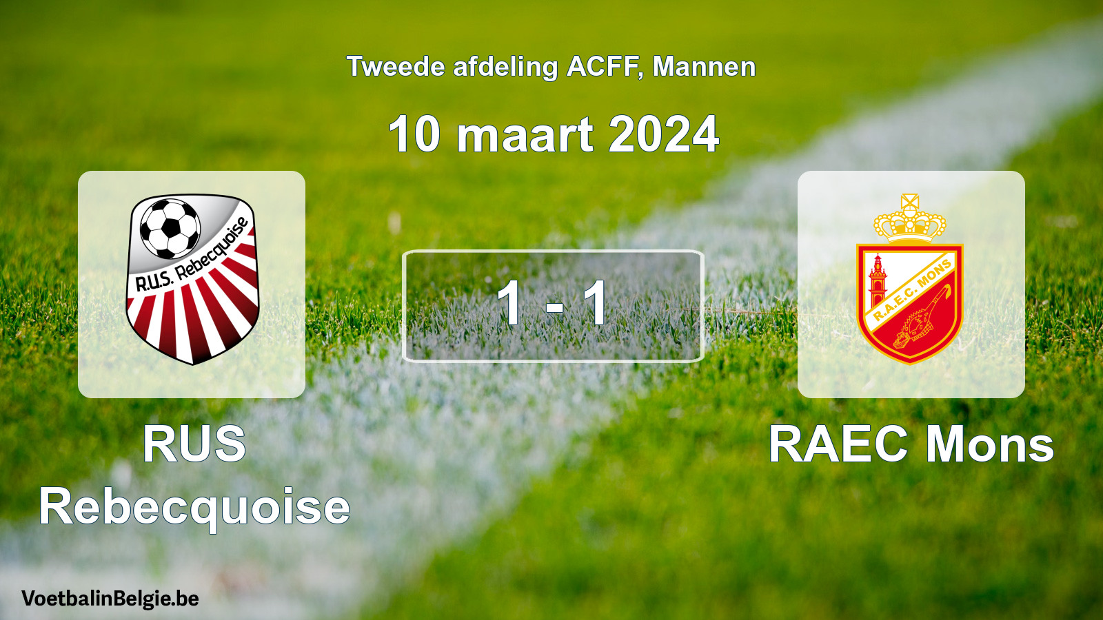Gespeelde wedstrijd mannenvoetbal: RUS Rebecquoise - RAEC Mons 1 - 1 (10 maart 2024)