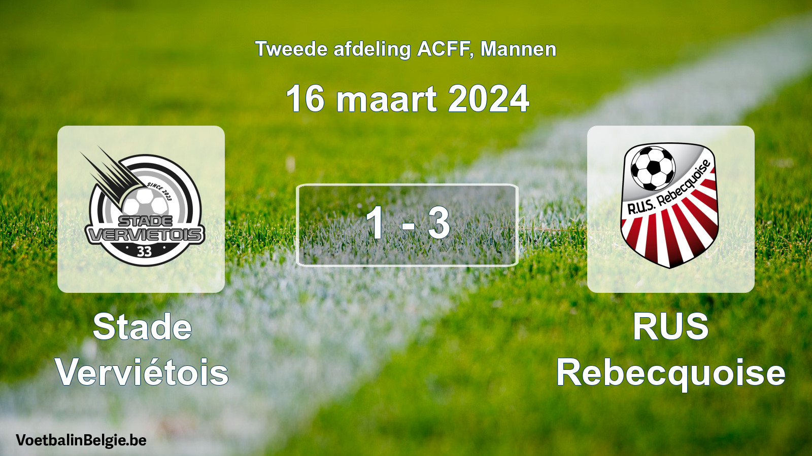 Gespeelde wedstrijd mannenvoetbal: Stade Verviétois - RUS Rebecquoise 1 - 3 (16 maart 2024)