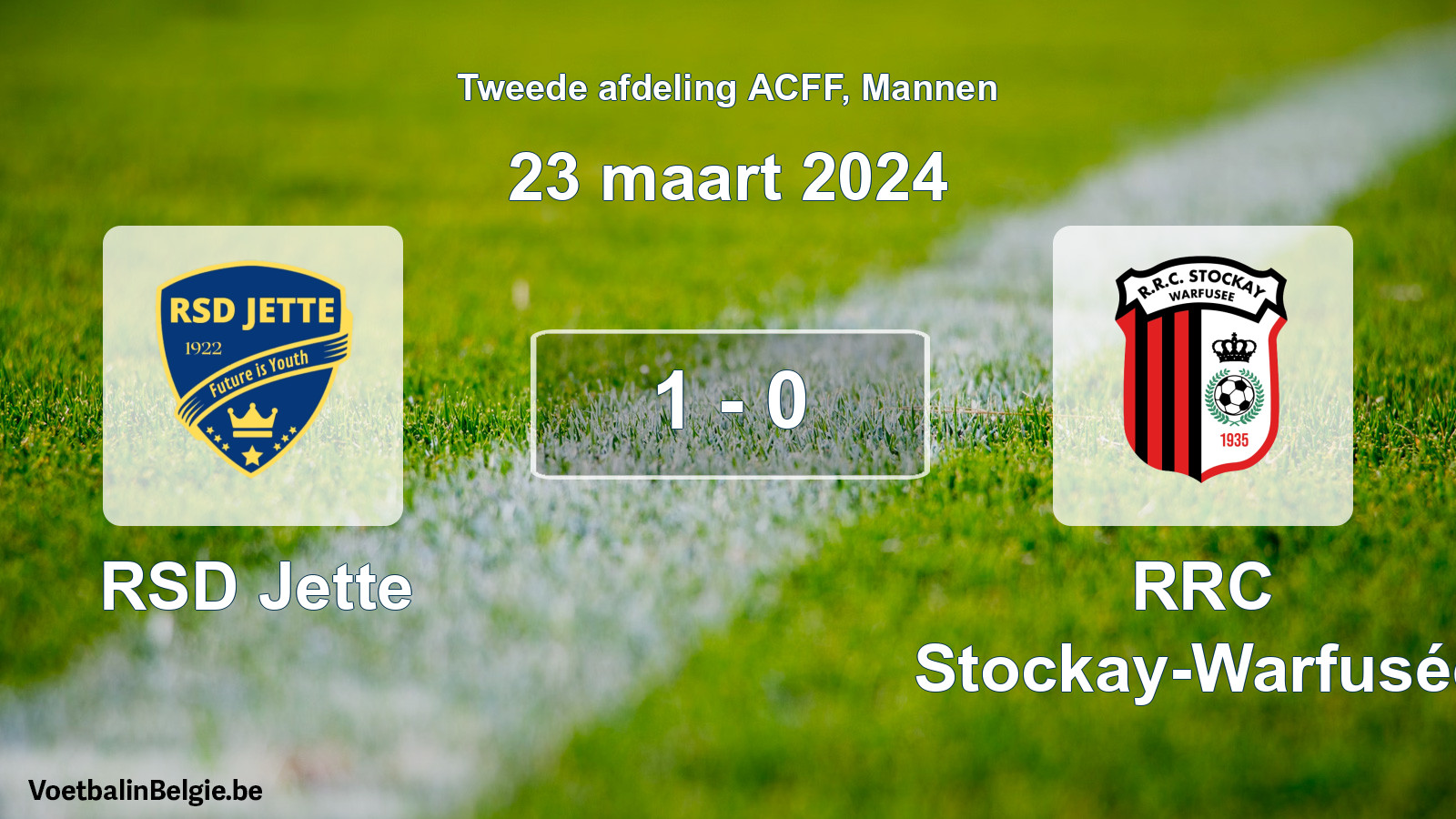Played match men football: RSD Jette - RRC Stockay-Warfusée 1 - 0 (23 March 2024)