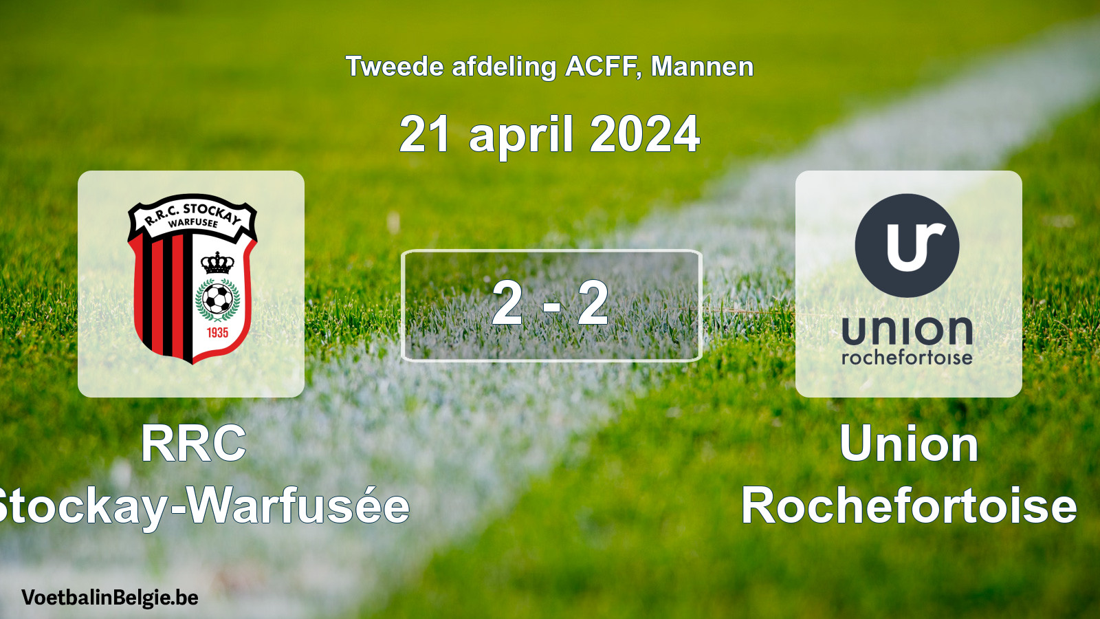 Gespeelde wedstrijd mannenvoetbal: RRC Stockay-Warfusée - Union Rochefortoise 2 - 2 (21 april 2024)