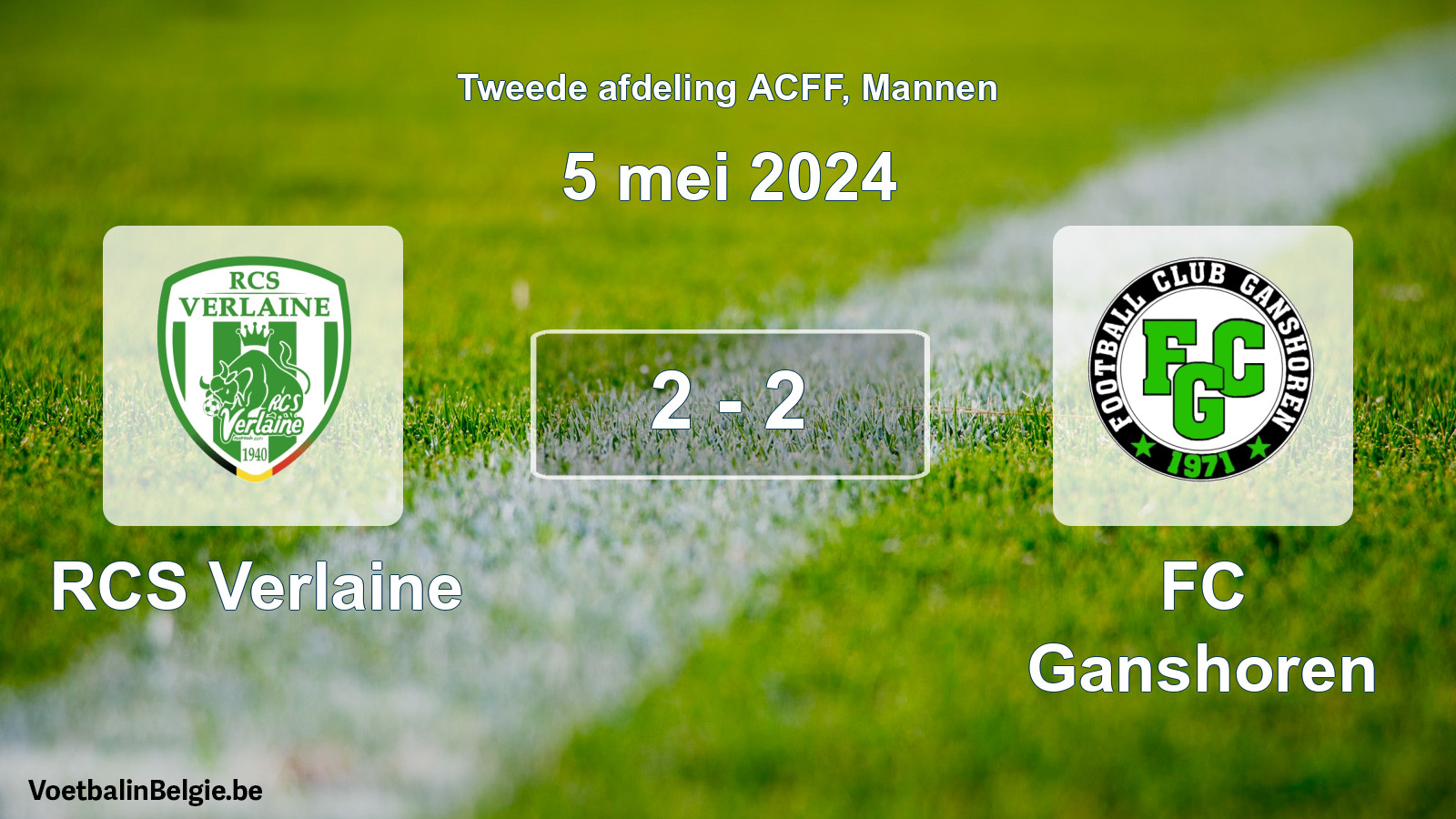 Played match men football: RCS Verlaine - FC Ganshoren 2 - 2 (5 May 2024)