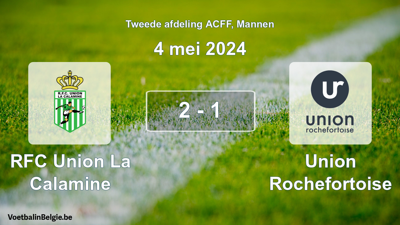 Gespeelde wedstrijd mannenvoetbal: RFC Union La Calamine - Union Rochefortoise 2 - 1 (4 mei 2024)