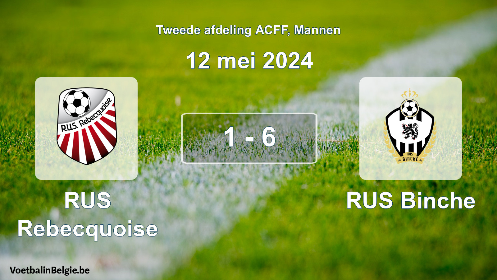 Gespeelde wedstrijd mannenvoetbal: RUS Rebecquoise - RUS Binche 1 - 6 (12 mei 2024)