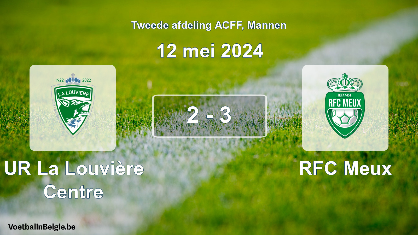 Played match men football: UR La Louvière Centre - RFC Meux 2 - 3 (12 May 2024)