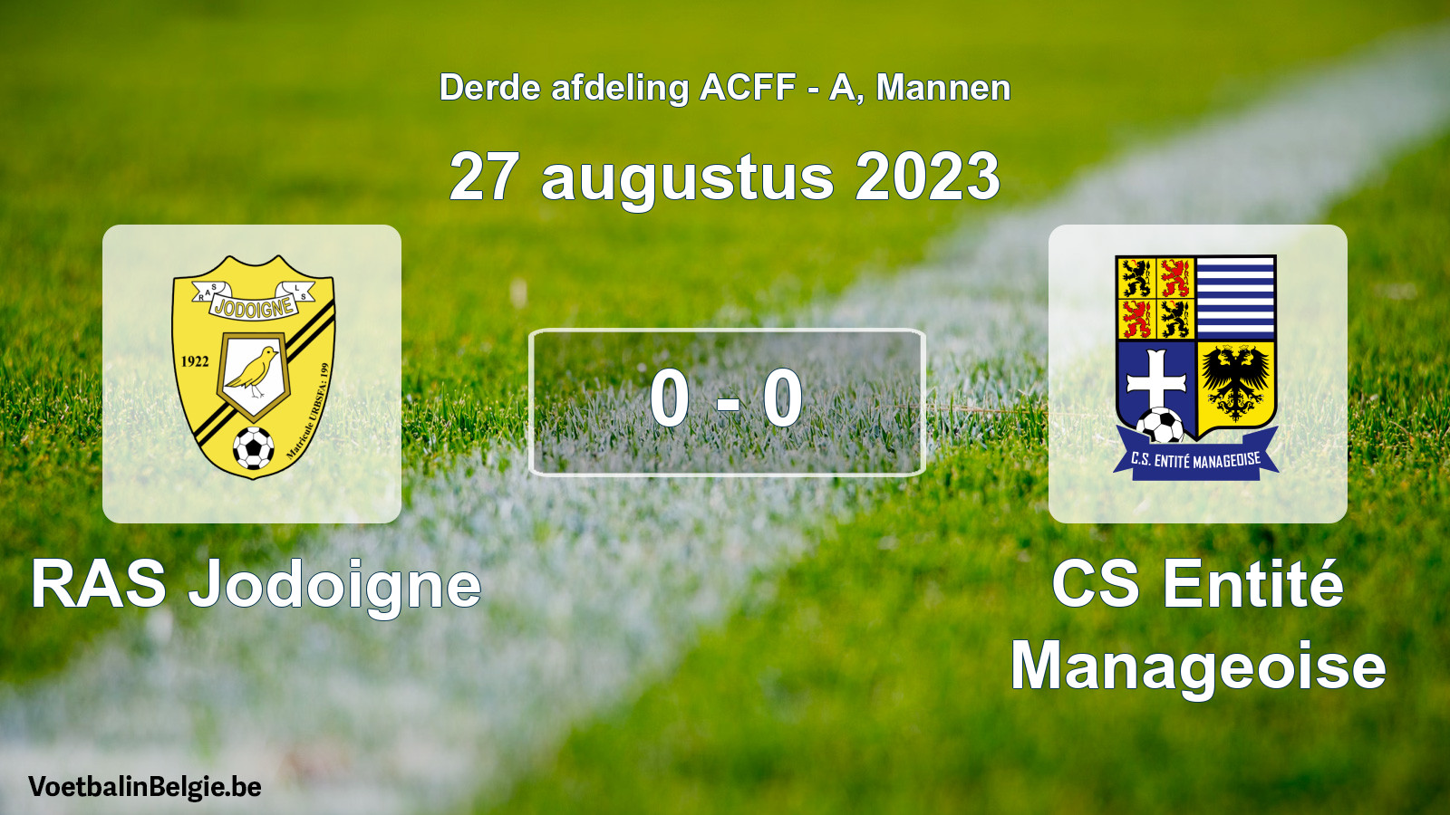 Gespeelde wedstrijd mannenvoetbal: RAS Jodoigne - CS Entité Manageoise 0 - 0 (27 augustus 2023)