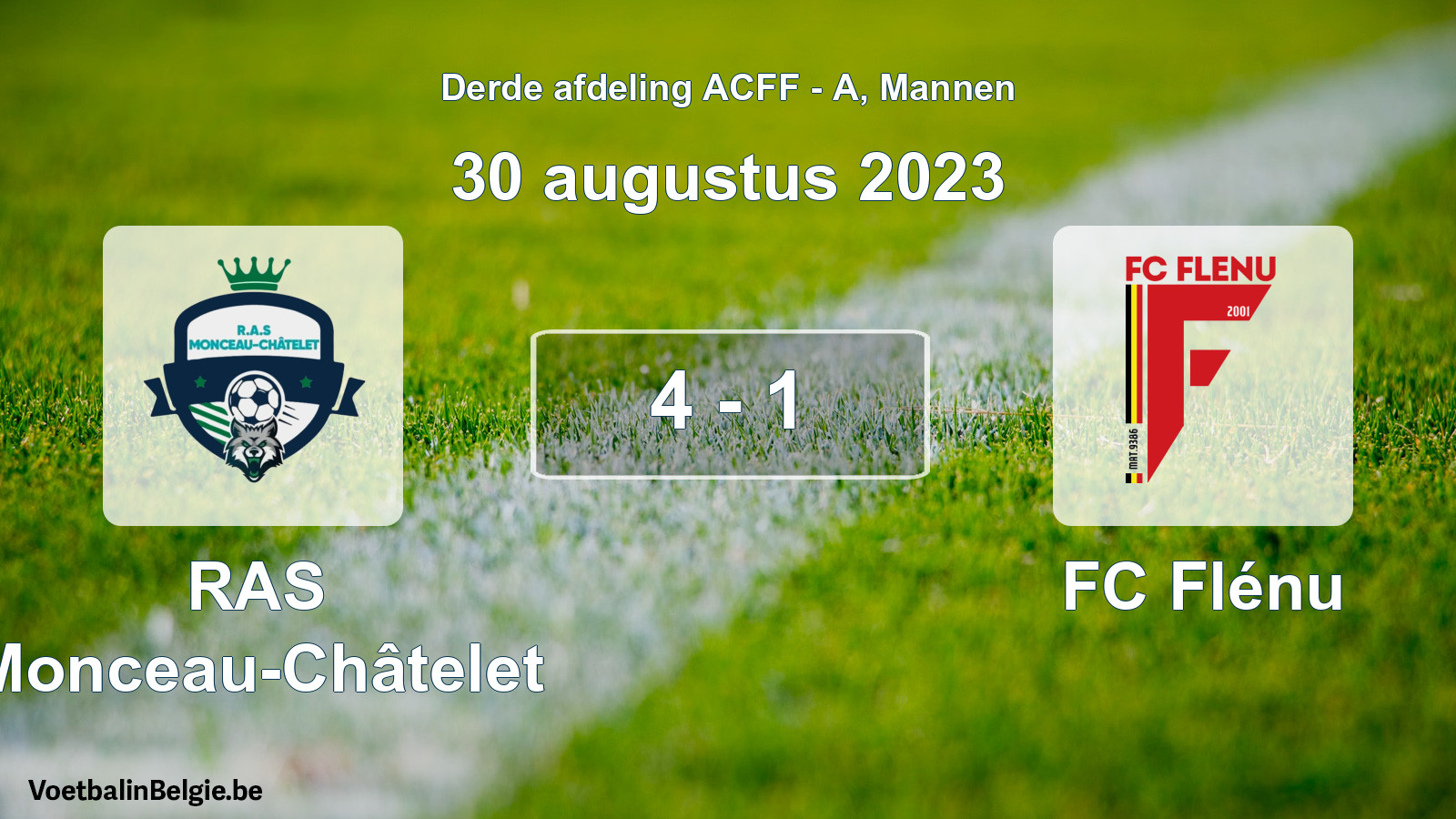 Gespeelde wedstrijd mannenvoetbal: RAS Monceau-Châtelet - FC Flénu 4 - 1 (30 augustus 2023)