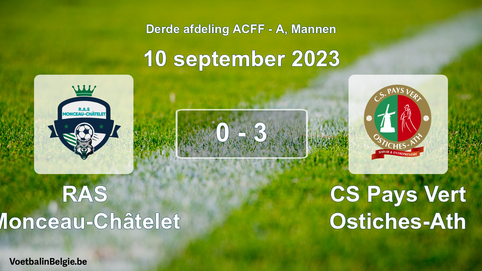 Gespeelde wedstrijd mannenvoetbal: RAS Monceau-Châtelet - CS Pays Vert Ostiches-Ath 0 - 3 (10 september 2023)