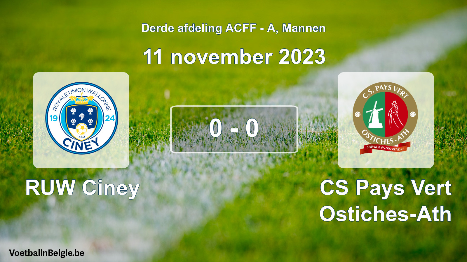 Gespeelde wedstrijd mannenvoetbal: RUW Ciney - CS Pays Vert Ostiches-Ath 0 - 0 (11 november 2023)