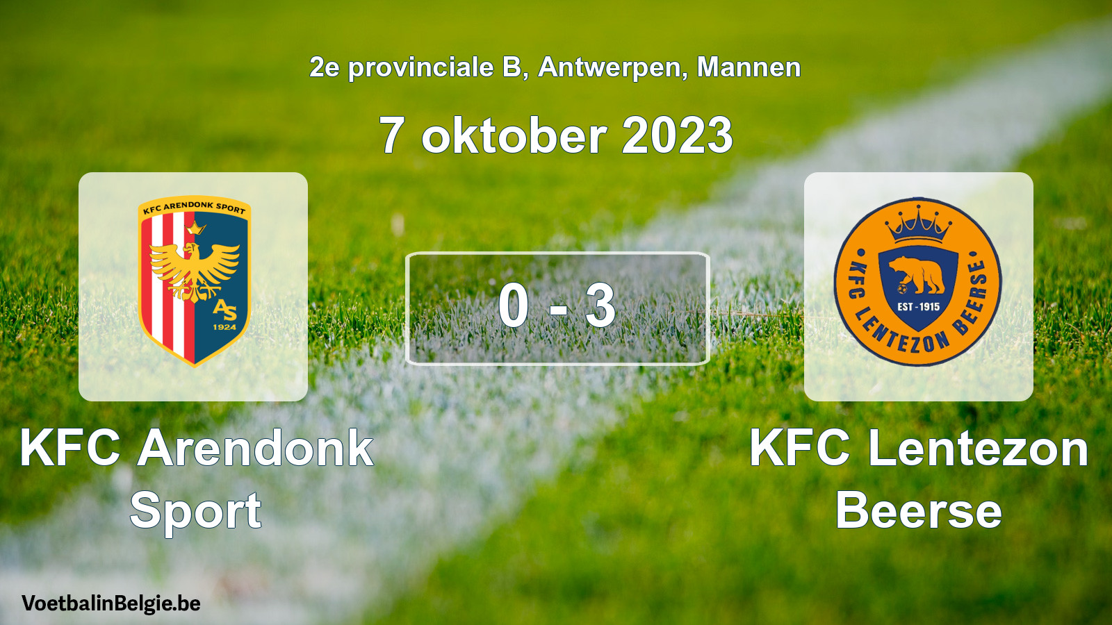 Played match men football: KFC Arendonk Sport - KFC Lentezon Beerse 0 - 3 (7 October 2023)