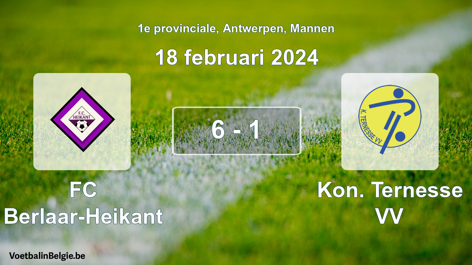 Gespeelde wedstrijd mannenvoetbal: FC Berlaar-Heikant - Kon. Ternesse VV 6 - 1 (18 februari 2024)