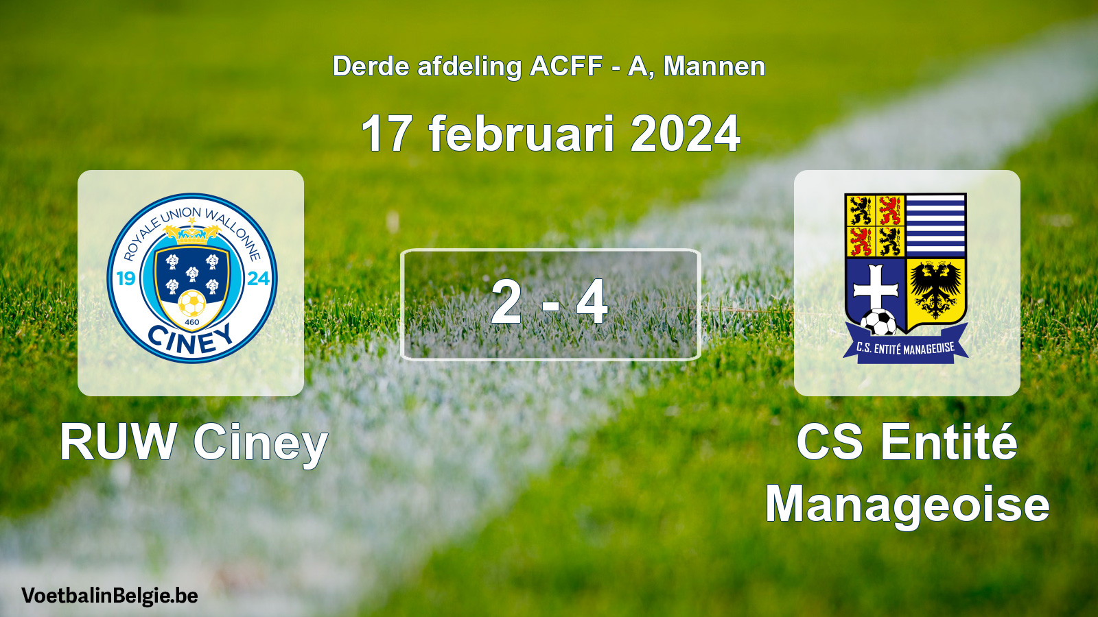 Gespeelde wedstrijd mannenvoetbal: RUW Ciney - CS Entité Manageoise 2 - 4 (17 februari 2024)