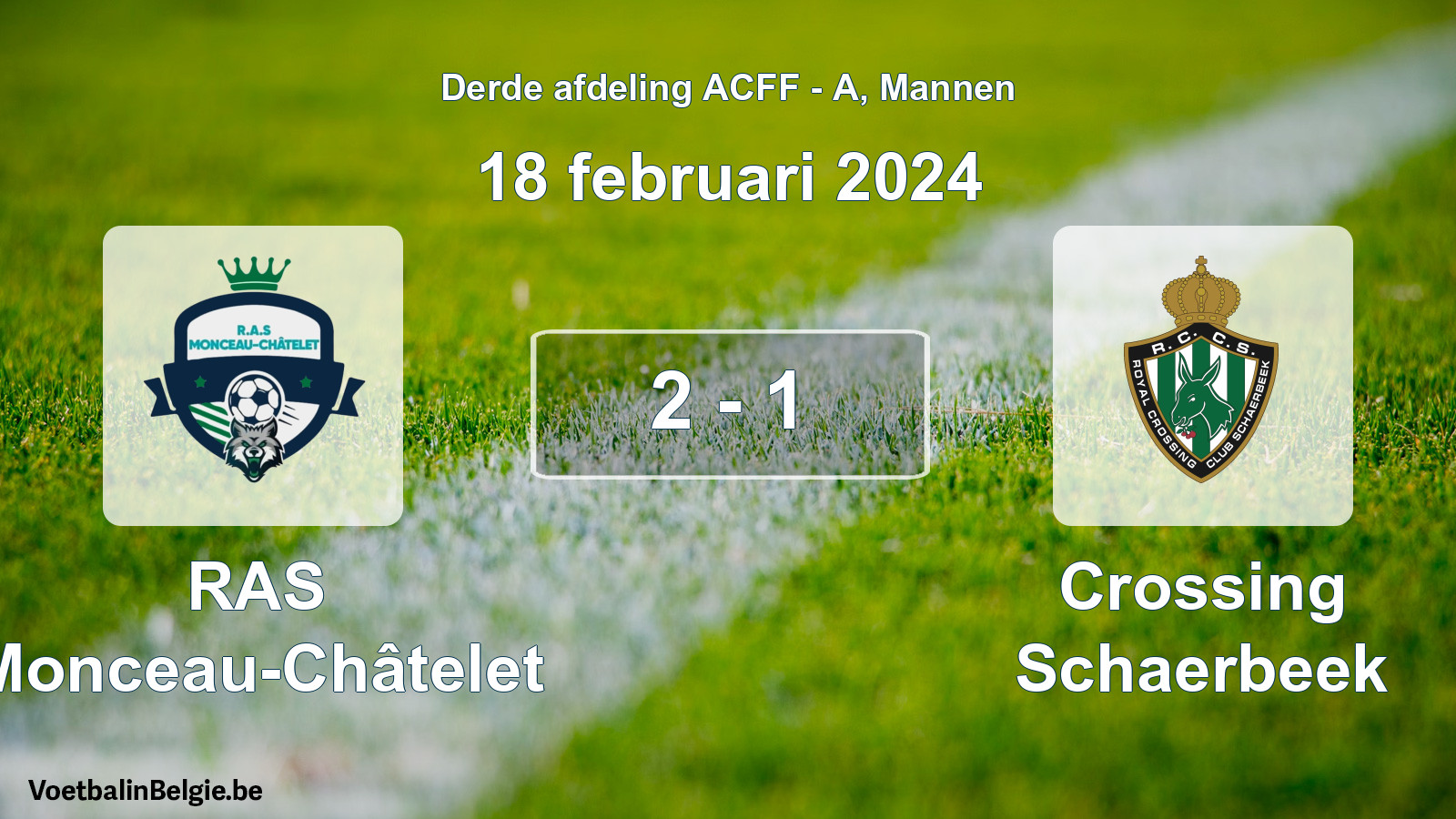 Gespeelde wedstrijd mannenvoetbal: RAS Monceau-Châtelet - Crossing Schaerbeek 2 - 1 (18 februari 2024)