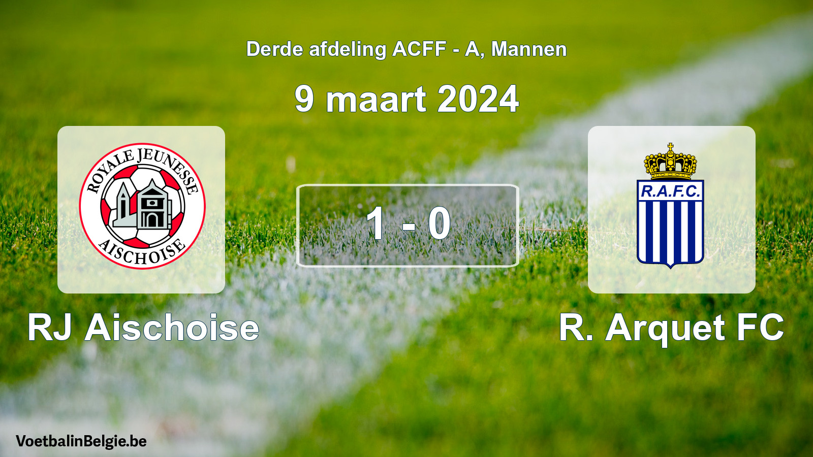 Gespeelde wedstrijd mannenvoetbal: RJ Aischoise - R. Arquet FC 1 - 0 (9 maart 2024)