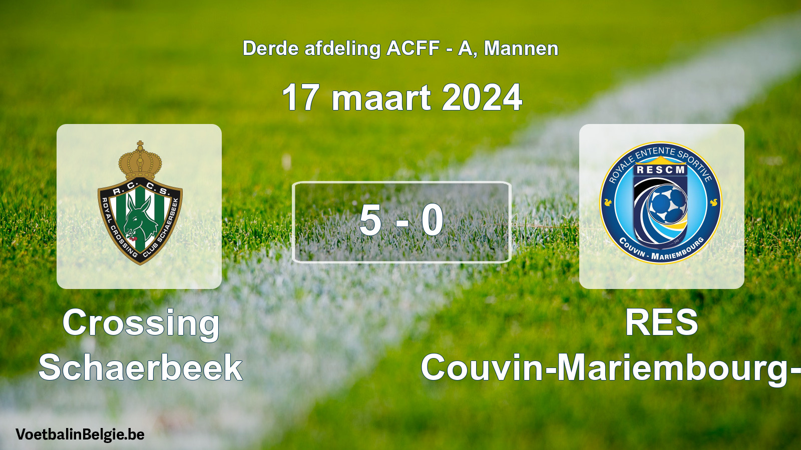 Gespeelde wedstrijd mannenvoetbal: Crossing Schaerbeek - RES Couvin-Mariembourg-Fraire 5 - 0 (17 maart 2024)