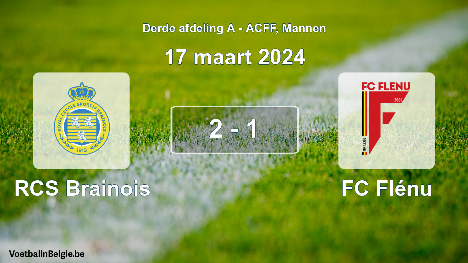 Played match men football: RCS Brainois - FC Flénu 2 - 1 (17 March 2024)