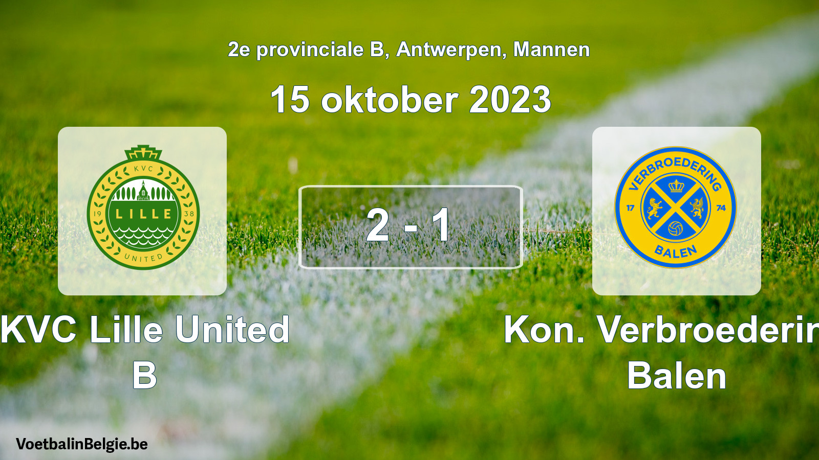 Gespeelde wedstrijd mannenvoetbal: KVC Lille United B - Kon. Verbroedering Balen 2 - 1 (15 oktober 2023)